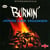 Burnin'