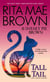 Tall Tail : A Mrs. Murphy Mystery