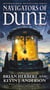 NAVIGATORS OF DUNE - SCHOOLS OF DUNE TRILOGY