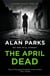 THE APRIL DEAD
