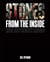 Stones from the inside rare and unseen images