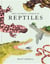 The Colorful World Of Reptiles