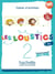 Les loustics 2 : FLE - cahier d'activités - A1