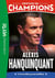 Destins de champions Tome 21 : Alexis Hanquinquant