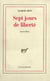 Sept jours de liberte