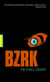 BZRK Tome 1