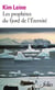 Les prophètes du fjord de l'éternité