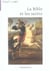 Bible et les saints (nouvelle edition 2006) (la)