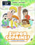 Super Copains ! Tome 4 : L'école des fourmis