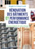 Rénovation des bâtiments et performance énergétique - management et solutions