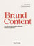 Brand Content - Les clés d'une stratégie éditoriale efficace et pérenne