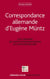 Correspondance allemande d'Eugène Müntz - LABEX TransferS
