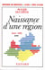 Histoire de Provence-Alpes-Côte d'Azur : Naissance d'une région (1945-1985)