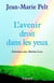 L'Avenir droit dans les yeux