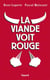 La viande voit rouge