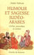 Humour et sagesse judéo-arabes : Ch'hâ, proverbes et contes