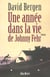 Une annee dans la vie de johnny fehr