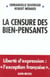 La censure des bien pensants