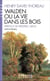 Walden ou la vie dans les bois (Espaces Libres - Idées)
