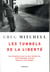 Les tunnels de la liberté