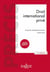 Droit international privé (édition 2023)