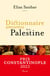 Dictionnaire amoureux de la Palestine