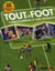 Tout le foot - l'encyclopédie d'une passion
