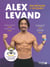 Alex Levand : ma méthode en 30 jours !