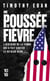 Une poussée de fièvre - L'histoire de la femme qui a fait chuter le Ku Klux Klan