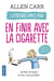La méthode simple pour en finir avec la cigarette