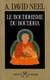 Le bouddhisme du bouddha - ses doctrines, ses methodes et ses developpements mahayanistes et tantriq