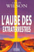 L'aube des extraterrestres