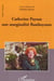 Catherine paysan, une marginalité flamboyante
