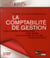La comptabilité de gestion - 2014 -2015 (15e édition)