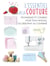L'essentiel de la couture : techniques et conseils pour tous niveaux, du débutant au confirmé