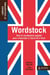 Wordstock - tout le vocabulaire anglais pour s'exprimer à l'écrit et à l'oral