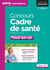 Concours cadre de santé - entrée en IFCS - tout-en-un (concours 2017/2018)
