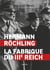 Hermann Rochling : la fabrique du 3ème Reich
