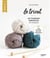 Le tricot : les techniques essentielles en 7 modèles