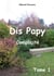Dis papy t.1 - complicité