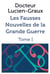 Les fausses nouvelles de la Grande Guerre - Tome I