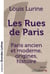 Les rues de Paris - Paris ancien et moderne, origines, histoire