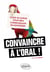 Convaincre à l'oral - guide de survie pour bien communiquer en entreprise