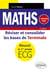 Mathématiques : réviser et consolider les bases de terminale pour réussir la 1re année d'ECG