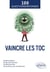Vaincre les TOC