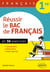 Réussir le bac de français en 50 exercices : Français, 1re