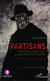 Partisans - 27 mai 1943 premiere réunion du Conseil National de la Résistance - du drame historique au drame théâtral
