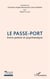 Le passe-port - entre poésie et psychanalyse