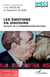 Les émotions en discours Tome 7 - un outil de la communication politique