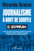 Journalisme à bout de souffle : el descamisado